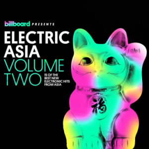 《Billboard Presents Electric Asia Vol. 2》专辑上线网易云音乐